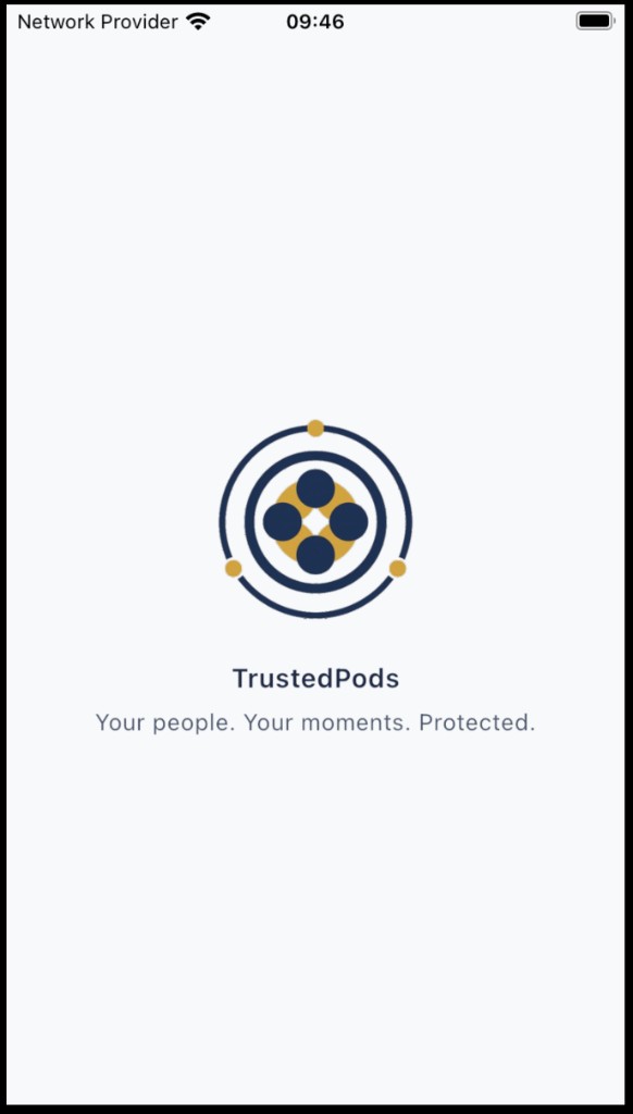 TrustedPods - Your people. Your moments. Protected.